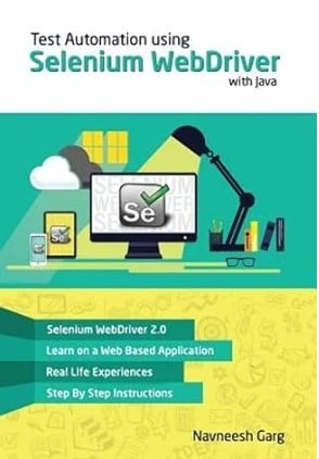 Test Automation using Selenium WebDriver with Java - Step by Step Guide - Software Testing Book