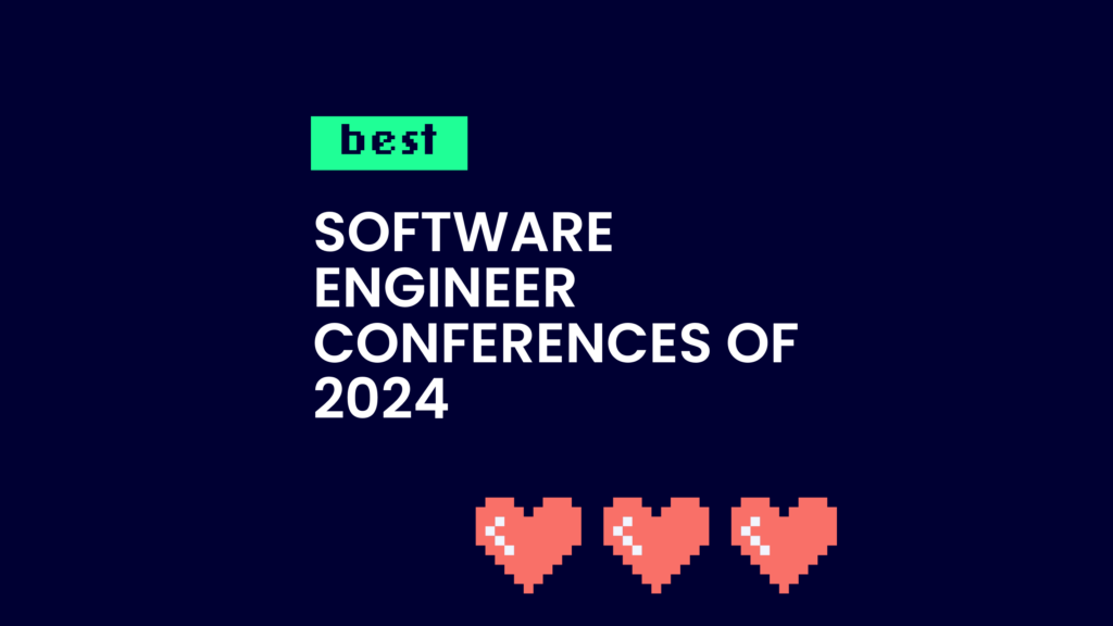 Software engineer conferences of 2024 best events