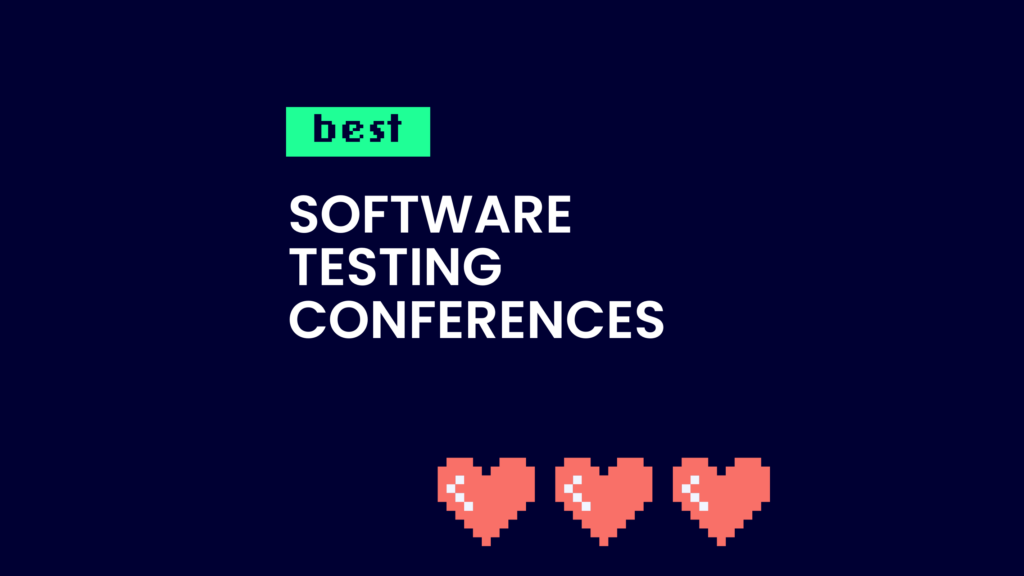 Software testing conferences best events
